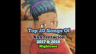 EVOLUTION OF XXXTENTACION | Nightcore