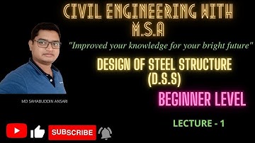DESIGN OF STEEL STRUCTURE | LECTURE-1