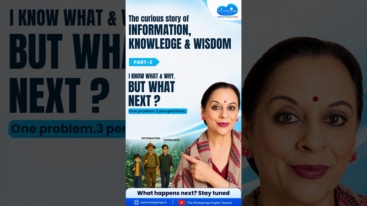 Information vs Knowledge: Why Does It Happen? | The Mindsprings English Teacher
