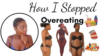 How to Stop Overeating Now