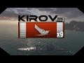Kirov battle 9 kills || World of Warships