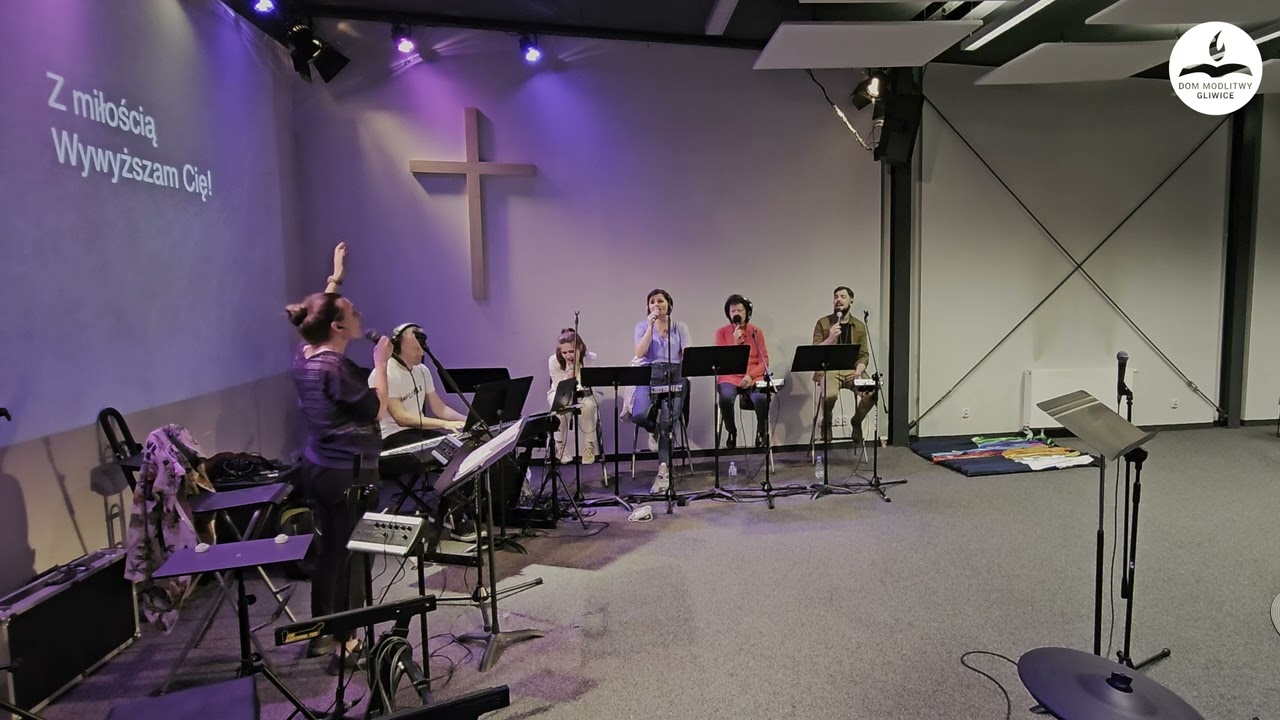 Umiłowany Twój - uwielbienie - Dom Modlitwy Gliwice