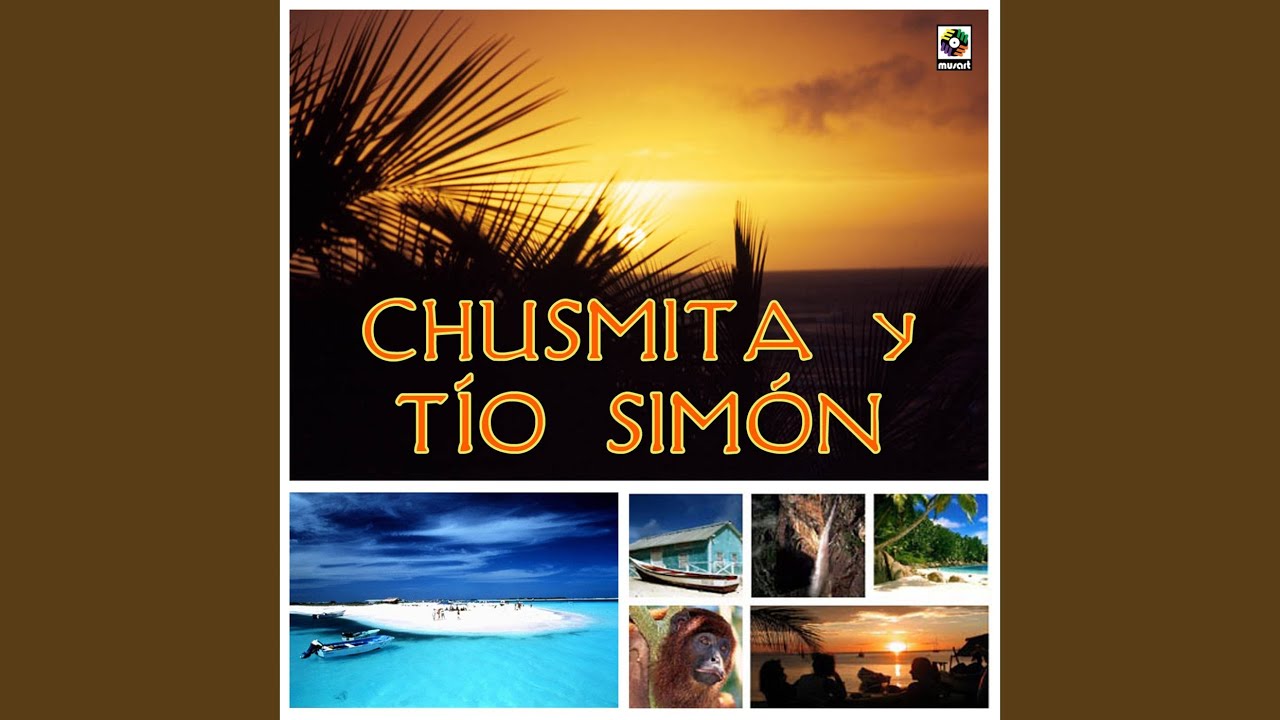 Chusmita Y Tío Simón