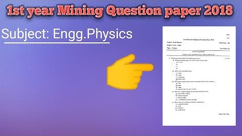 1st year Mining branch Question paper 2018 physics