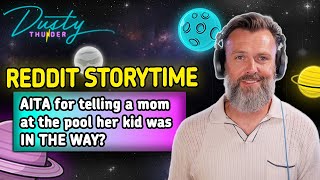 Dealing with a POOL KAREN (Reddit Storytime!)