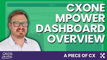 A Piece of CX: Nice CXone Mpower Dashboard Overview