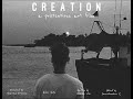 Creation a pretentious art film