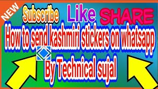 How to send kashmiri stickers on WhatsApp||By Technical sujal screenshot 3