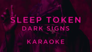 Sleep Token - Dark Signs • Karaoke