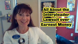 What You Need to Know About an Interpleader Action for Earnest Money
