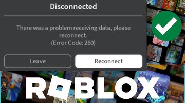 How To Fix Error Code 260 On Roblox