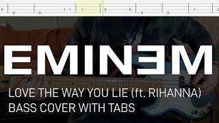 Eminem - Love the Way You Lie (ft. Rihanna) (Bass Cover with Tabs)