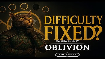 Oblivion remastered update 1.2 & journeyman difficulty - problem solved?