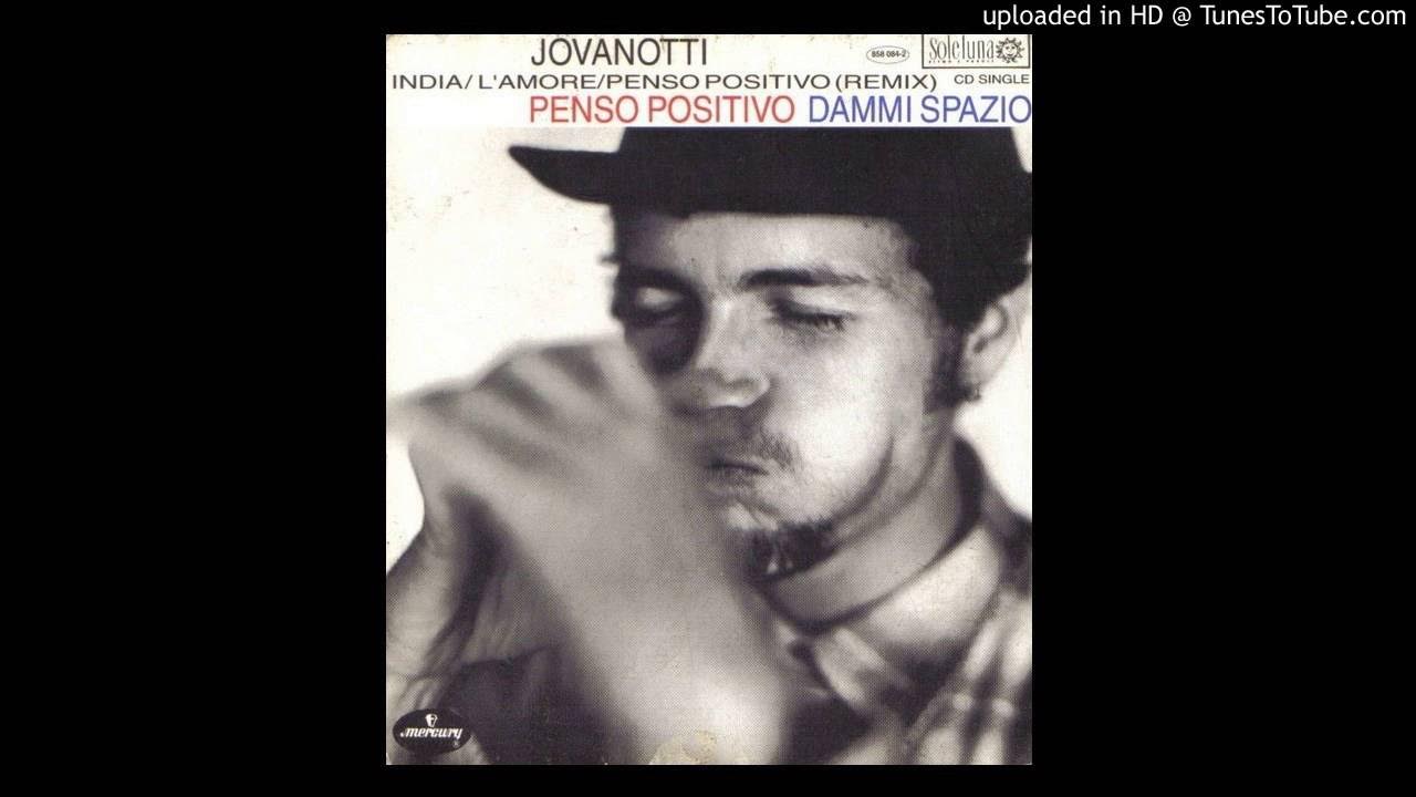 Jovanotti- Penso Positivo Jovanotti- Penso Positivo