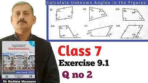 Class 7 Exercise 9.1 Q no 2 NBF Maths Ex 9.1 Find the unknown values in quadrilateral Sir Nadeem Mun