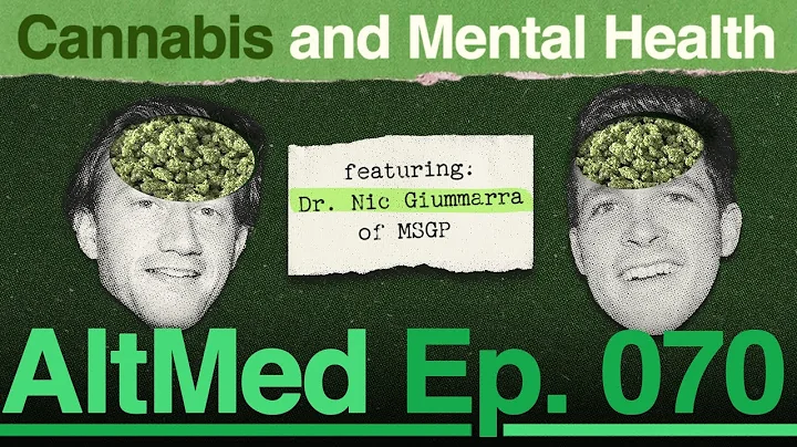 Cannabis and Mental Health: Dr. Nic Giummarra of M...