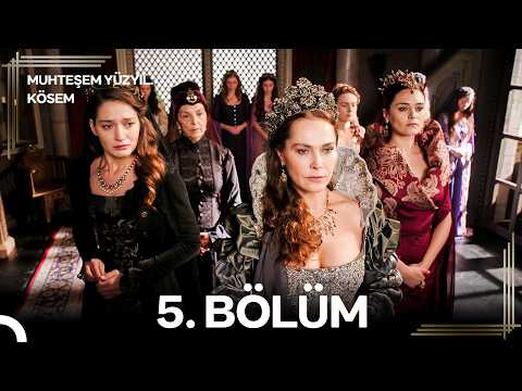 Muhteşem Yüzyıl: Kösem 5. Bölüm #YENİDEN