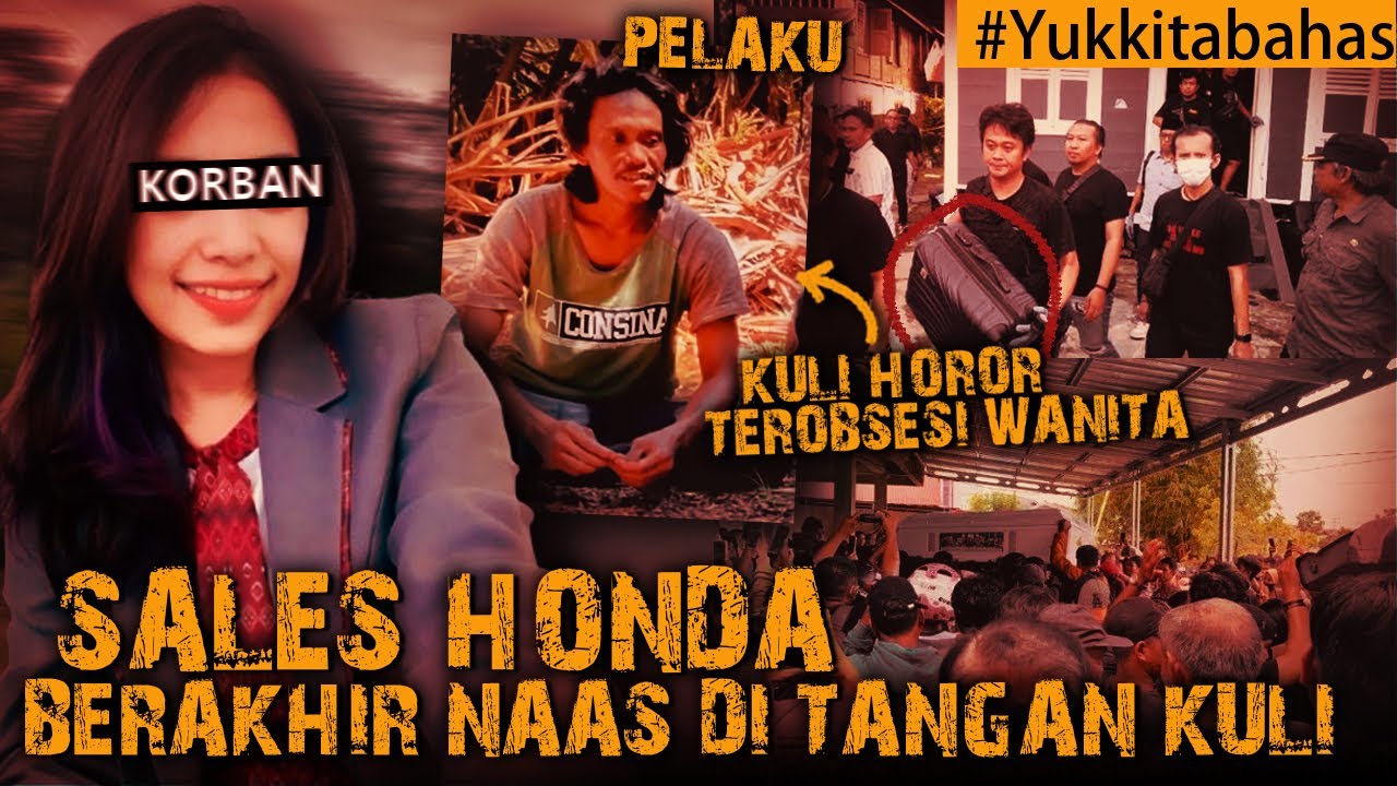 KISAH NAAS SLAES HONDA YG BERAKHIR HOROR DI TANGAN KULI #Yukkitabahas