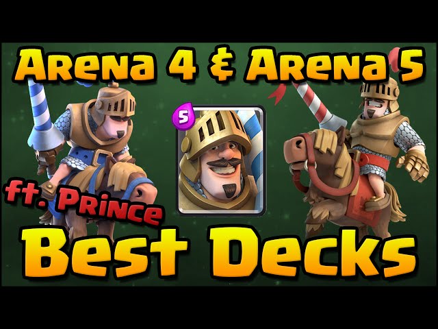 BEST PROVEN DECK FOR ARENA 4 & ARENA 5!  Clash Royale Best Decks &  Strategy's 