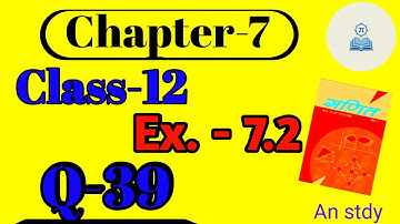 Integration Ex 7.2 Q39 | RBSE Class 12 Maths Chapter 7 | 100% Board Exam Targeted 🎯🎯
