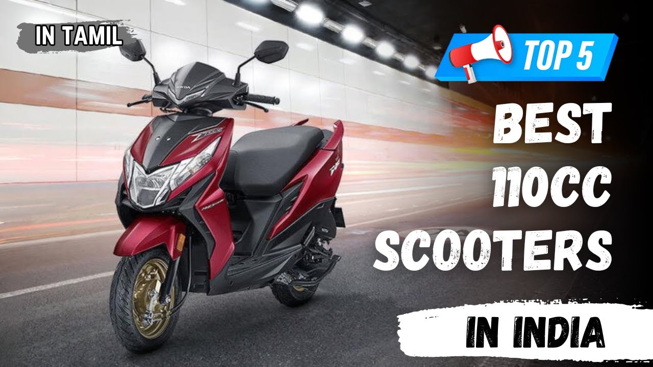 Top 5 110cc Scooters 🔥 Best for Daily Use & Mileage