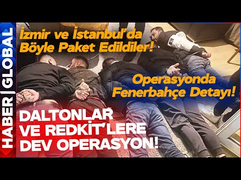 Gasp... Cinayet... Haraç... Emniyet 'Daltonlar ve Retkit'lerin Fişini Çekti! DEV OPERASYON!