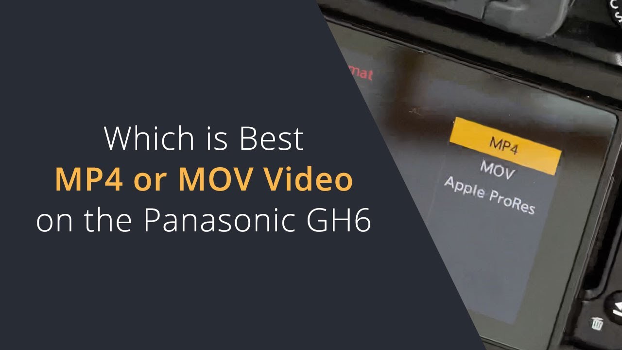 MP4 or MOV Which is Best on the Panasonic GH6 | 8 Bit Vs 10 Bit Video On  The Panasonic GH6 - YouTube