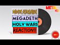 Megadeth - "Holy Wars...the Punishment Due" | REACTION!! | PERFETTE SCONOSCIUTE