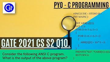 GATE 2021 CS SET2 Q10. Consider the following ANSI C program. What is the output? [SOLVED!]