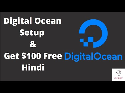 Digital Ocean Account Setup and Get $100 Free For 60 Days