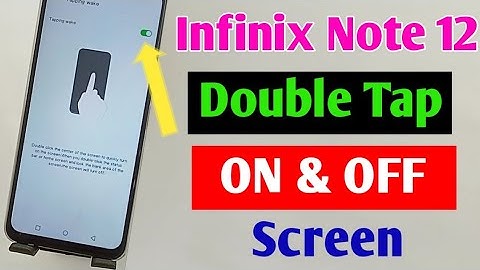 infinix note 12 double tap on off setting / infinix note 12 double tap screen / infinix note 12