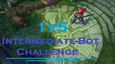 1v5 intermediate botchallenge