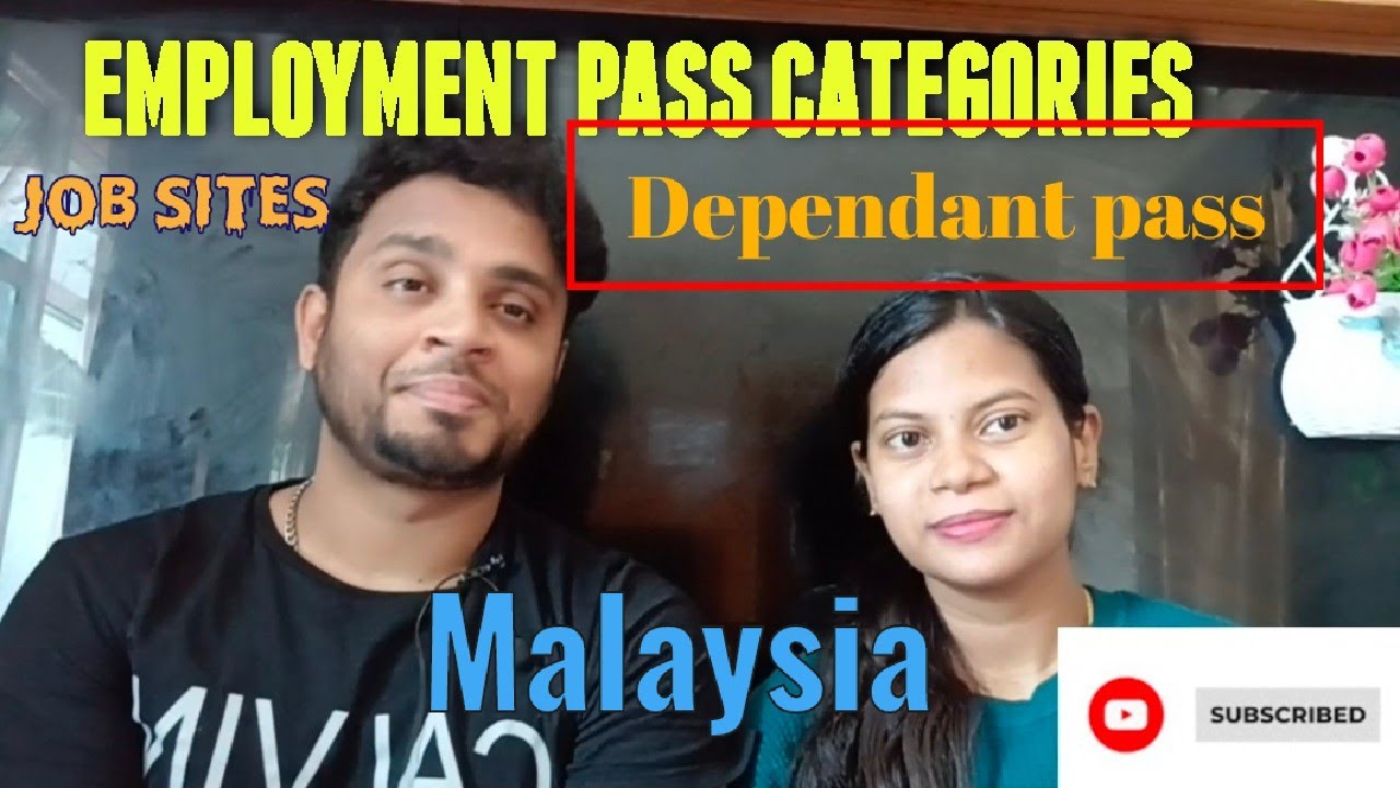 malaysia-employment-visa-categories-in-tamil-l-dependent-pass-l-job