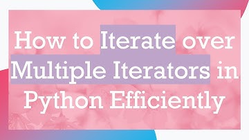 How to Iterate over Multiple Iterators in Python Efficiently