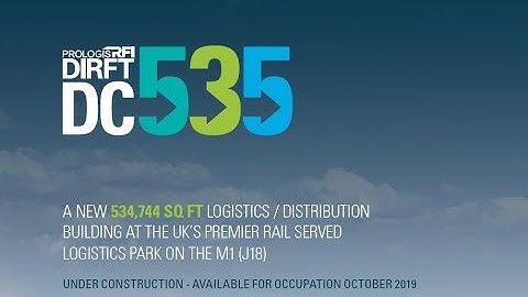 Prologis RFI DIRFT - DC535 Construction update September 2019