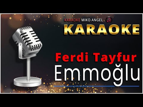 karaoke - Emmoğlu - Ferdi Tayfur