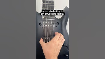 Guess which string is out of tune (impossible)