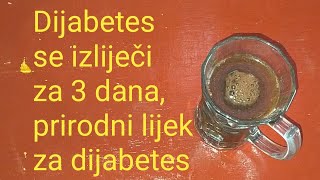 Pijte ovo prije spavanja, Dijabetes se izlije?i za 3 dana, prirodni lijek za dijabetes