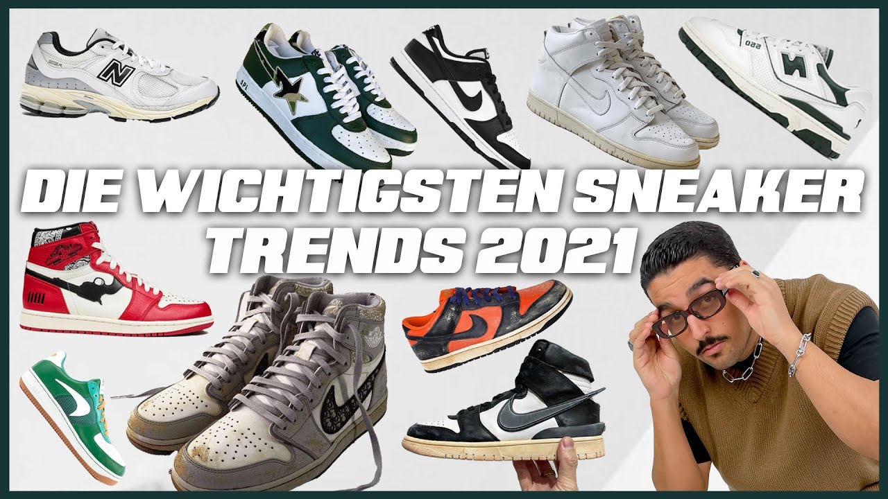 Die wichtigsten Sneaker Trends & News 2021 | Nike SB Dunks, New Balance, Vintage, Bootleg, Bapesta