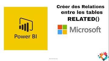 BI Desktop - Modélisation et Relation avec la Fonction DAX  Related()
