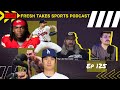 Ufc 300 shohei ohtani  rashee rice update strider out  more  fresh takes sports podcast ep 125