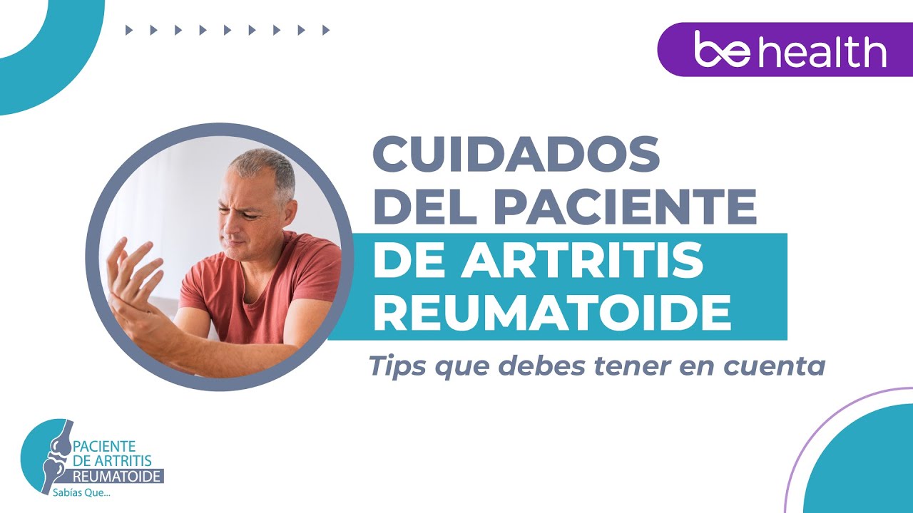 Tips para el cuidado de los pacientes de ARTRITIS REUMATOIDE - YouTube