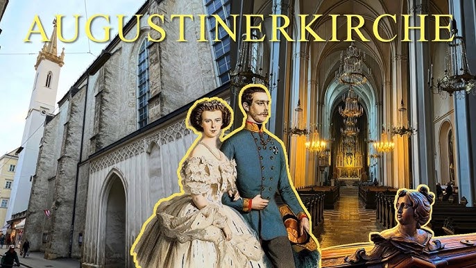 Augustinerkirche | Wedding Church of Emperor Franz Joseph and Empress  Elisabeth "Sisi"