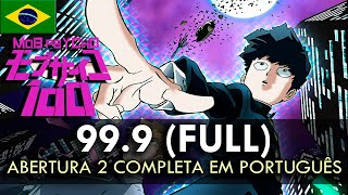 MOB PSYCHO 100 - Abertura 2 Completa em Português (99.9) || MigMusic