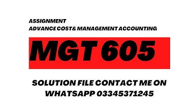 Mgt 605 Solution Assignment 02 Spring 2022|| mgt605 Advance Cost& Management Accounting