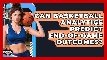 Can Basketball Analytics Predict End-of-game Outcomes? - Basketball Stats Central