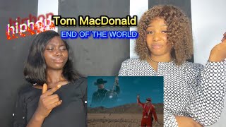 Tom MacDonald Delivers an ODE to Humanity “END OF THE WORLD” ft. John Rich | REACTION