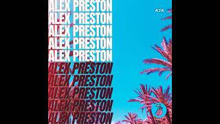 Alex Preston - Aja (Extended Mix)