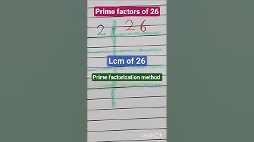 Prime factorization of 26 | lcm of 26 | 26 ka lcm#lcm #lcmbhagvidh #lcmtricks #primefactorisation