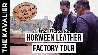 Touring the Horween Leather Factory - Shell Cordovan & Chromexcel Process (2019)